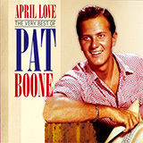 Pat Boone 'April Love' Piano, Vocal & Guitar Chords (Right-Hand Melody)