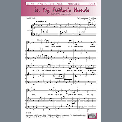 Easily Download Patricia Mock & Faye Lopez Printable PDF piano music notes, guitar tabs for  SATB Choir. Transpose or transcribe this score in no time - Learn how to play song progression.