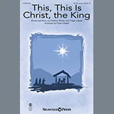 Patricia Mock and Faye Lopez 'This, This Is Christ The King (arr. Faye Lopez)' SATB Choir