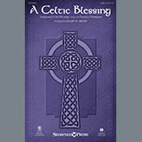 Patricia Thompson 'A Celtic Blessing (arr. Joseph M. Martin)' SATB Choir