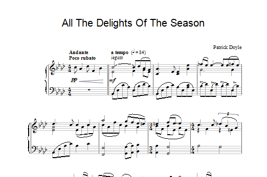 Patrick Doyle All The Delights Of The Season sheet music notes and chords arranged for Piano Solo