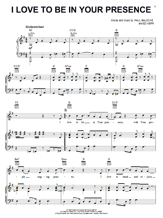 Paul Baloche I Love To Be In Your Presence sheet music notes and chords arranged for Piano, Vocal & Guitar Chords (Right-Hand Melody)