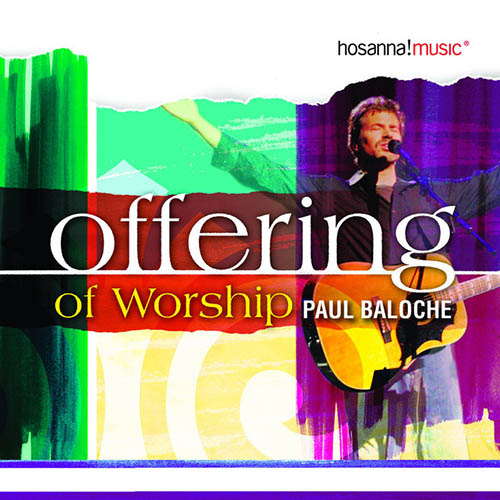 Easily Download Paul Baloche Printable PDF piano music notes, guitar tabs for  Piano, Vocal & Guitar Chords (Right-Hand Melody). Transpose or transcribe this score in no time - Learn how to play song progression.