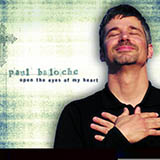 Paul Baloche 'Open The Eyes Of My Heart' Lead Sheet / Fake Book