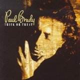 Paul Brady 'Trick Or Treat' Piano, Vocal & Guitar Chords
