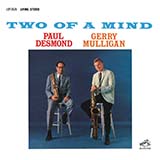 Paul Desmond 'Two Of A Mind' Real Book – Melody & Chords – C Instruments