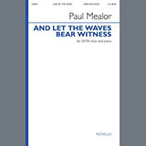 Paul Mealor 'And Let The Waves Bear Witness' SATB Choir