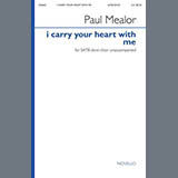 Paul Mealor 'I Carry Your Heart With Me' SATB Choir