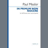 Paul Mealor 'In Primum Non Nocere' SATB divisi Choir