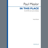Paul Mealor 'In This Place' SATB Choir
