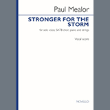 Paul Mealor 'Stronger For The Storm (Vocal score)' SATB Choir