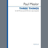 Paul Mealor 'Three Things' SATB Choir