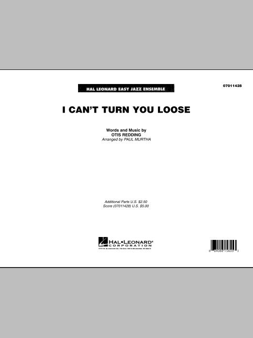 Paul Murtha I Can't Turn You Loose - Full Score sheet music notes and chords. Download Printable PDF.