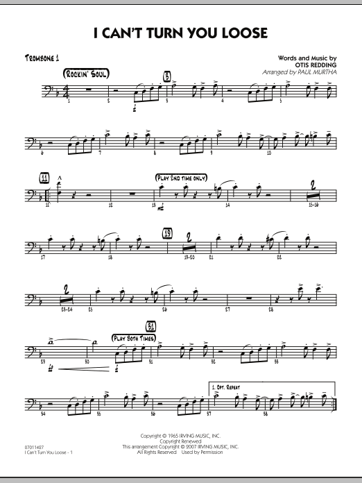 Paul Murtha I Can't Turn You Loose - Trombone 1 sheet music notes and chords. Download Printable PDF.