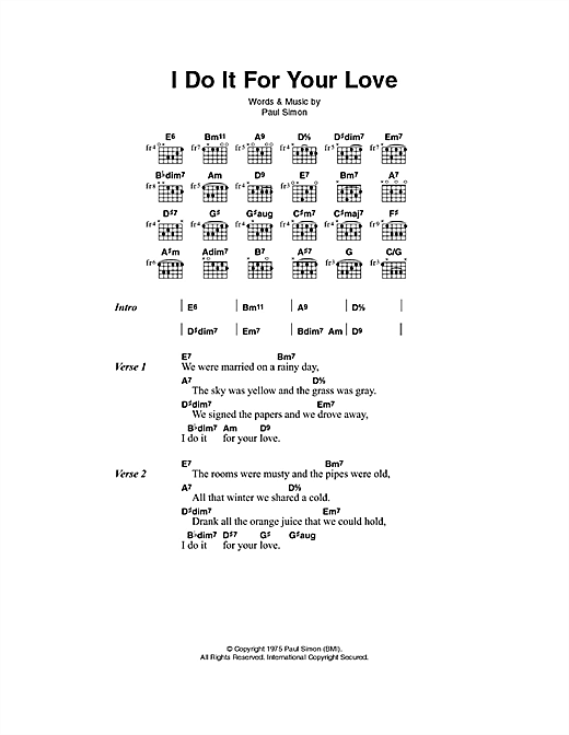 Paul Simon I Do It For Your Love sheet music notes and chords arranged for Guitar Chords/Lyrics