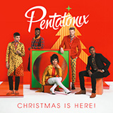 Pentatonix 'Grown-Up Christmas List' Piano, Vocal & Guitar Chords (Right-Hand Melody)