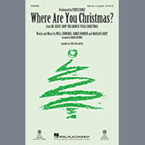 Pentatonix 'Where Are You Christmas? (from How The Grinch Stole Christmas) (arr. Mark Brymer)' SATB Choir
