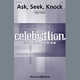 Pepper Choplin 'Ask, Seek, Knock' SATB Choir