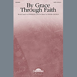 Pepper Choplin 'By Grace Through Faith' SATB Choir