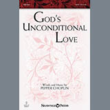 Pepper Choplin 'God's Unconditional Love' SATB Choir