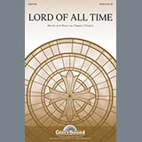 Pepper Choplin 'Lord Of All Time' SATB Choir