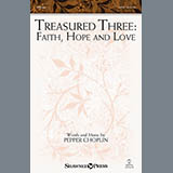 Pepper Choplin 'Treasured Three: Faith, Hope And Love' SATB Choir