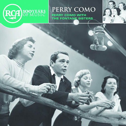 Easily Download Perry Como & The Fontane Sisters Printable PDF piano music notes, guitar tabs for  Easy Piano. Transpose or transcribe this score in no time - Learn how to play song progression.