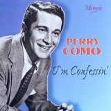 Perry Como 'Till The End Of Time' Piano, Vocal & Guitar Chords