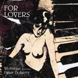 Pete Doherty 'For Lovers' Piano, Vocal & Guitar Chords