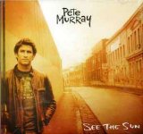 Pete Murray 'See The Sun' Piano, Vocal & Guitar Chords