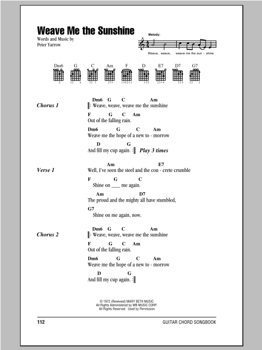 Peter, Paul & Mary Weave Me The Sunshine sheet music notes and chords arranged for Guitar Chords/Lyrics