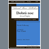 Petr Eben 'Dobru Noc (Good Night)' SATB Choir