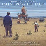 Philip Glass and Paul Leonard-Morgan 'Are You A Robot (from Tales From The Loop)' Piano Solo