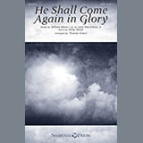 Philip Webb 'He Shall Come Again In Glory (arr. Thomas Grassi)' SATB Choir