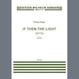 Phillip Faber 'If Then The Light' SSAA Choir