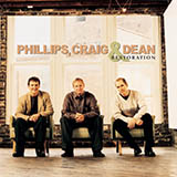 Phillips, Craig & Dean 'Table Of Grace' Piano, Vocal & Guitar Chords (Right-Hand Melody)
