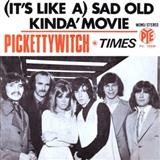 Pickettywitch 'Sad Old Kinda Movie (It's Like A)' Piano, Vocal & Guitar Chords