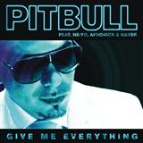 Pitbull featuring Ne-Yo 'Give Me Everything (Tonight)' Piano, Vocal & Guitar Chords