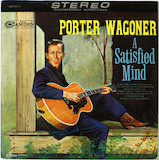 Porter Wagoner 'A Satisfied Mind' Piano, Vocal & Guitar Chords (Right-Hand Melody)