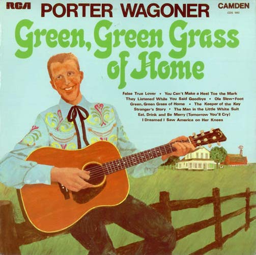 Porter Wagoner 'Green Green Grass Of Home' ChordBuddy