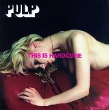 Pulp 'This Is Hardcore' Piano, Vocal & Guitar Chords