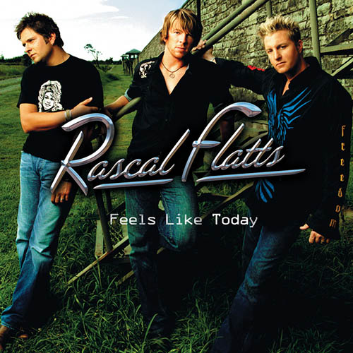 Easily Download Rascal Flatts Printable PDF piano music notes, guitar tabs for  Guitar Chords/Lyrics. Transpose or transcribe this score in no time - Learn how to play song progression.