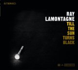 Ray LaMontagne 'Till The Sun Turns Black' Piano, Vocal & Guitar Chords
