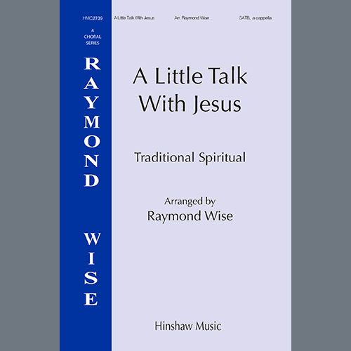 Easily Download Raymond Wise Printable PDF piano music notes, guitar tabs for  SATB Choir. Transpose or transcribe this score in no time - Learn how to play song progression.