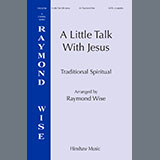 Raymond Wise 'A Little Talk With Jesus' SATB Choir