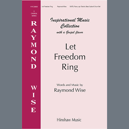 Easily Download Raymond Wise Printable PDF piano music notes, guitar tabs for  SATB Choir. Transpose or transcribe this score in no time - Learn how to play song progression.