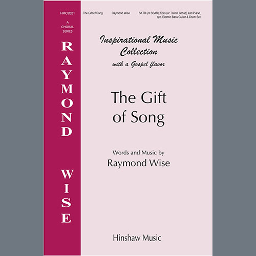 Easily Download Raymond Wise Printable PDF piano music notes, guitar tabs for  SATB Choir. Transpose or transcribe this score in no time - Learn how to play song progression.