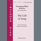 Raymond Wise 'The Gift of Song' SATB Choir