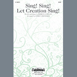 Rebecca Hogan 'Sing! Sing! Let Creation Sing! (arr. Joshua Metzger)' SATB Choir