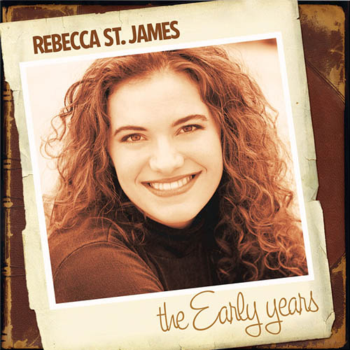 Easily Download Rebecca St. James Printable PDF piano music notes, guitar tabs for  Lead Sheet / Fake Book. Transpose or transcribe this score in no time - Learn how to play song progression.
